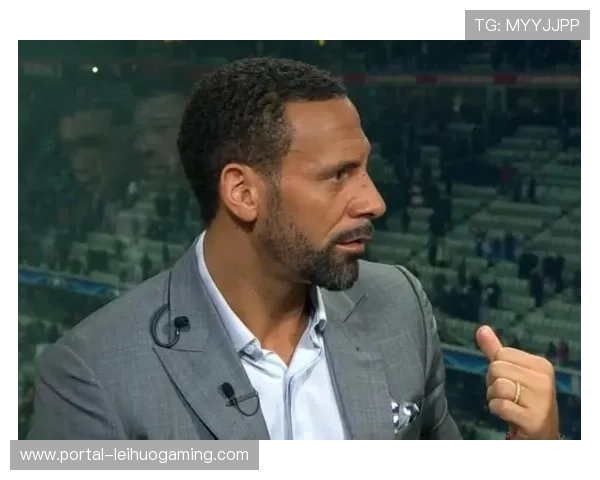 费迪南德畅谈瓜迪奥拉如何深刻改变现代足球战术和理念